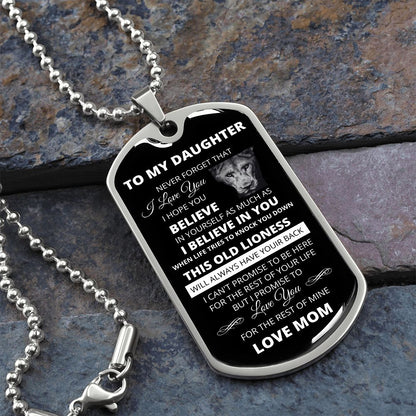 DOG TAG TO MY DAUGHTER FROM MOM