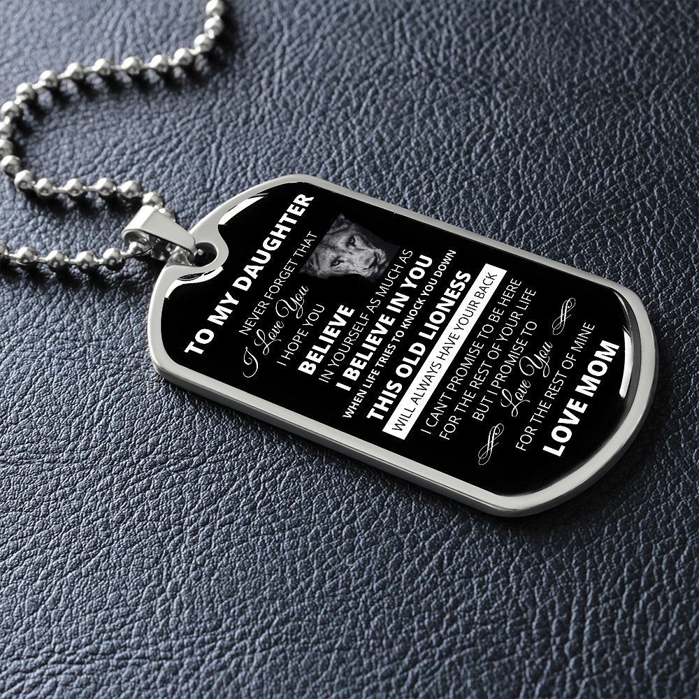 DOG TAG TO MY DAUGHTER FROM MOM